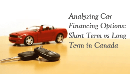 Analyzing Car Financing Options: Short Term vs Long Term in Canada